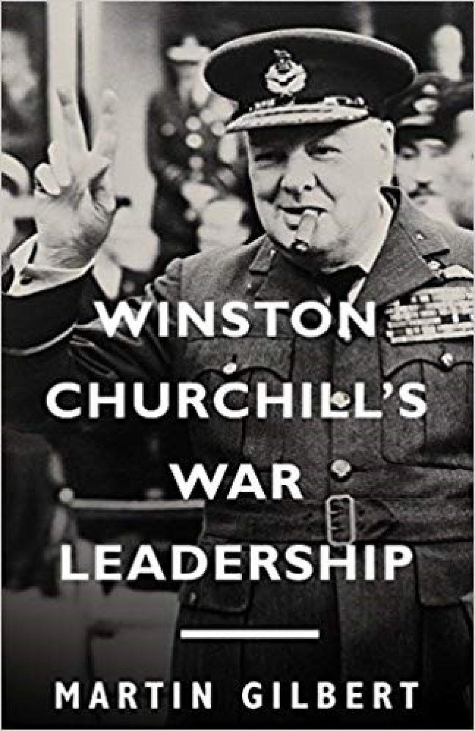 Churchill S Leadership During Second World War The Center For Junior