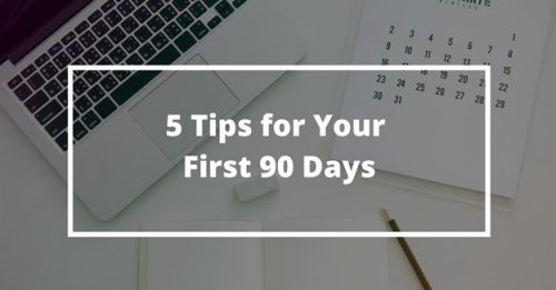 First 90 days First 90 days