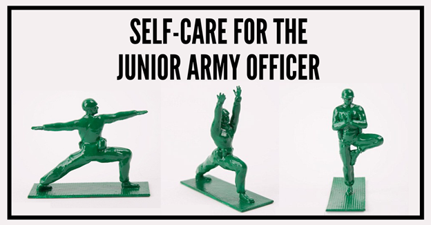 Self-Care for the Junior Army Officer